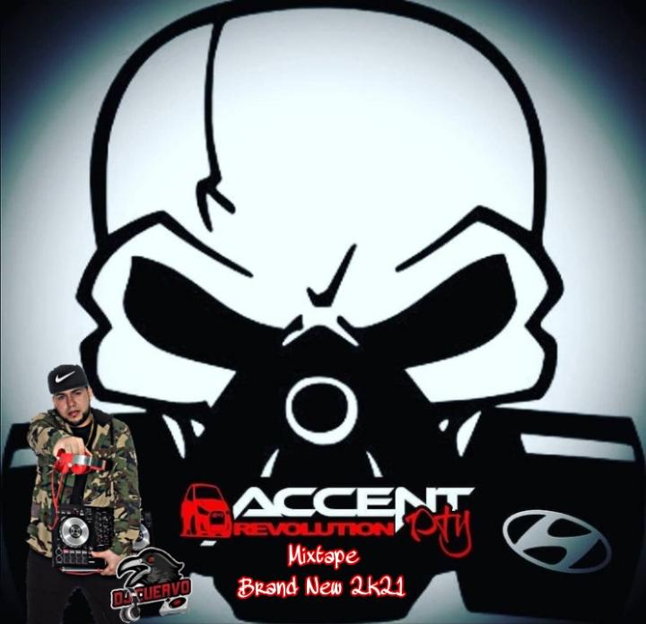 ACCENT REVOLUTION PTY MIXTAPE BRAND NEW 2K21- DJ CUERVO
